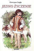 Jedno życz... - Katarzyna Czajka -  books from Poland