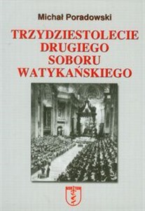 Picture of Trzydziestolecie drugiego soboru Watykańskiego