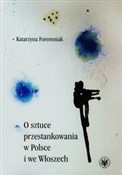 O sztuce p... - Katarzyna Foremniak -  books in polish 