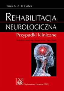 Picture of Rehabilitacja neurologiczna Przypadki kliniczne
