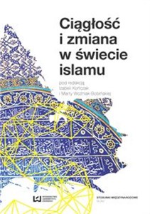 Picture of Ciągłość i zmiana w świecie islamu