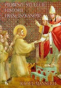 Picture of Pierwsze stulecie historii franciszkanów