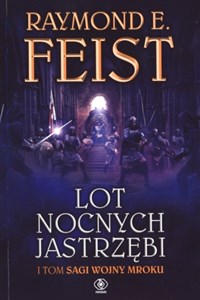 Obrazek Lot Nocnych Jastrzębi I tom Sagi Wojny Mroku