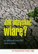 polish book : Jak odzysk... - Mirosław Cholewa, Tomasz Rowiński