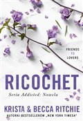 Ricochet - Krista Ritchie, Becca Ritchie -  books in polish 