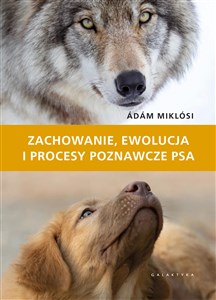 Obrazek Zachowanie, ewolucja i procesy poznawcze psa