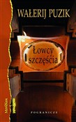 Polska książka : Łowcy szcz... - Wałerij Puzik