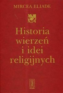 Picture of Historia wierzeń i idei religijnych Tom 2