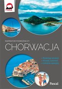 Książka : Chorwacja ... - Aleksandra Zagórska-Chabros