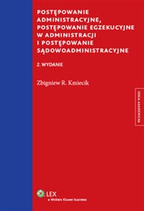 Picture of Postępowanie administracyjne Postępowanie egzekucyjne w administracji i postępowanie sądowoadministracyjne