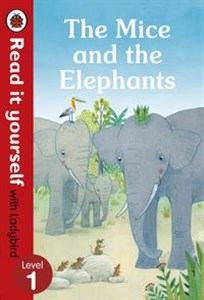 Obrazek The Mice and the Elephants Read it yourself with Ladybird Level 1