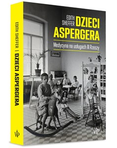 Obrazek Dzieci Aspergera Medycyna na usługach III Rzeszy