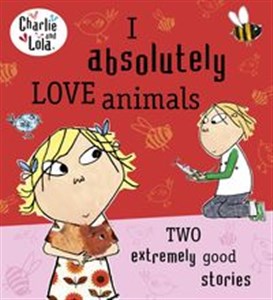 Obrazek Charlie and Lola: I Absolutely Love Animals