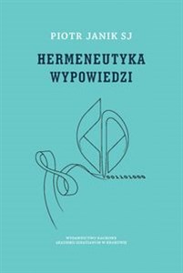 Obrazek Hermeneutyka wypowiedzi Credo adjectum, ut intelligam