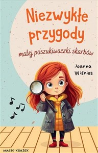 Obrazek Niezwykłe przygody małej poszukiwaczki skarbów