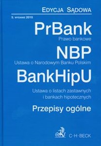 Picture of Prawo bankowe Ustawa o Narodowym Banku Polskim Ustawa o listach zastawnych i bankach hipotecznych Przepisy ogólne