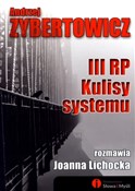 III RP Kul... - Andrzej Zybertowicz -  foreign books in polish 