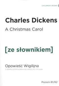 Picture of A Christmas Carol. Opowieść Wigilijna z podręcznym słownikiem angielsko-polskim