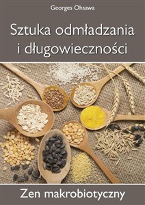 Picture of Sztuka odmładzania i długowieczności Zen Makrobiotyczny