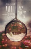 Jaka piękn... - Magdalena Tulli -  books in polish 