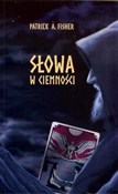 Słowa w ci... - Patrick A. Fisher -  foreign books in polish 