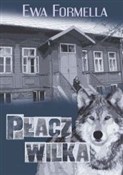 polish book : Płacz wilk... - Formella Ewa