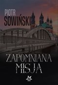 Zapomniana... - Piotr Sowiński -  Książka z wysyłką do UK