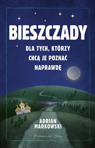 Picture of Bieszczady Dla tych, którzy chcą je poznać naprawdę