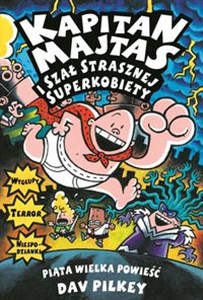 Picture of Kapitan Majtas i szał Strasznej Superkobiety