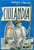 Polska książka : Ciulandia - Henryk Waniek