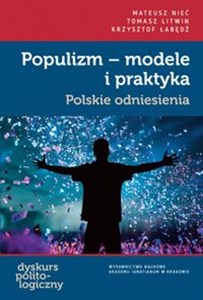 Picture of Populizm - modele i praktyka Polskie odniesienia