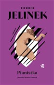 Pianistka - Elfriede Jelinek -  books in polish 