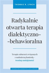 Picture of Radykalnie otwarta terapia dialektyczno-behawioralna Terapia zaburzeń związanych z nadmierną kontrolą - trening umiejętności