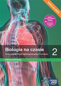 Picture of Biologia na czasie 2 Podręcznik Zakres podstawowy Edycja 2024 Liceum technikum