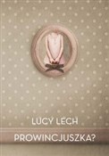 Prowincjus... - Lucy Lech -  foreign books in polish 