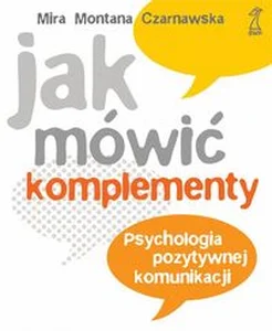 Picture of Jak mówić komplementy? Psychologia pozytywnej komunikacji