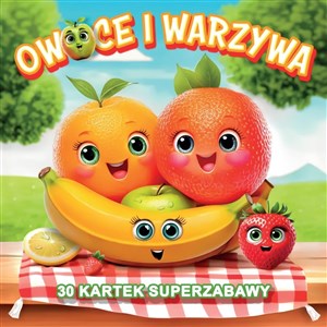 Picture of Owoce i warzywa 30 kartek superzabawy