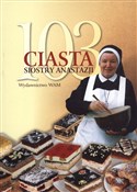 103 ciasta... - Anastazja Pustelnik -  books from Poland