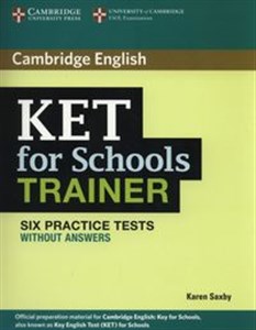 Picture of KET for Schools Trainer Six Practice Tests without answers