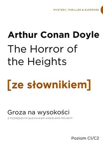 Picture of The Horror of the Heights. Groza na wysokości z podręcznym słownikiem angielsko-polskim