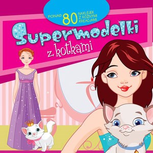 Obrazek Supermodelki z kotkami