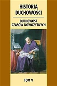 Picture of Historia duchowości. T.5 Duchowość czasów..