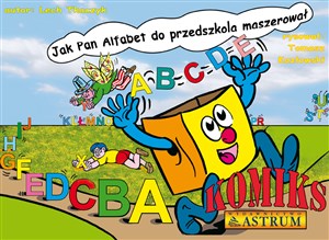 Picture of Jak pan alfabet do przedszkola maszerował komi