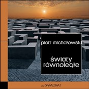 Światy rów... - Piotr Michałowski -  foreign books in polish 