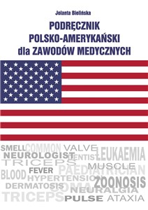 Picture of Podręcznik polsko-amerykański dla zawodów medycznych