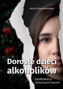 polish book : Dorosłe dz... - Anna Kossakowska