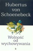 Wolność od... - Hubertus Schoenebeck -  Polish Bookstore 