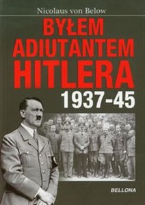 Obrazek Byłem adiutantem Hitlera 1937-45