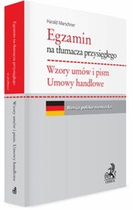 Picture of Egzamin na tłumacza przysięgłego Wzory umów i pism Umowy handlowe Wersja polsko-niemiecka