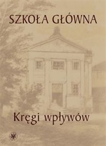 Picture of Szkoła Główna - kręgi wpływów